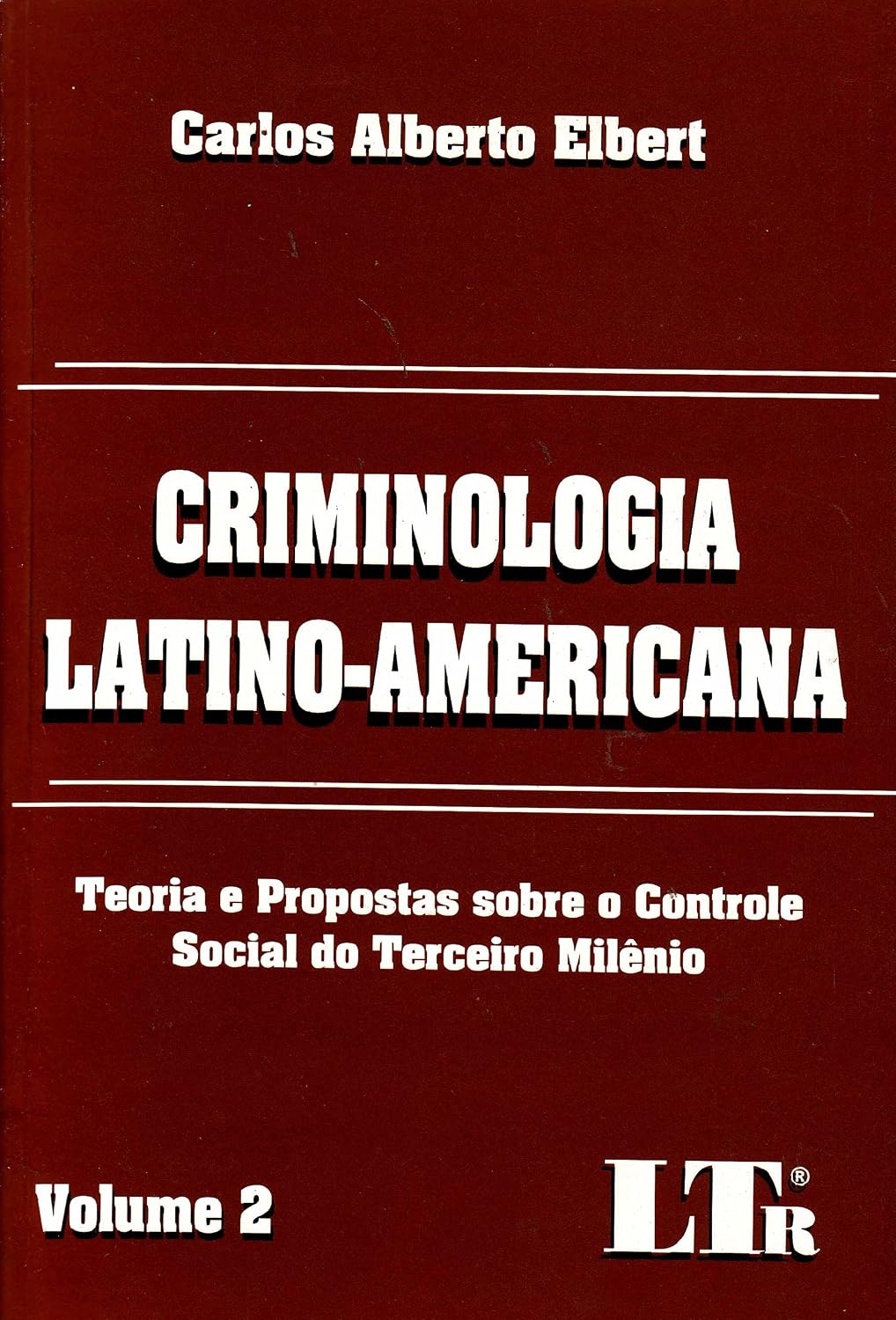 Criminologia Latino-Americana - Volume 2 baixar livro de graça