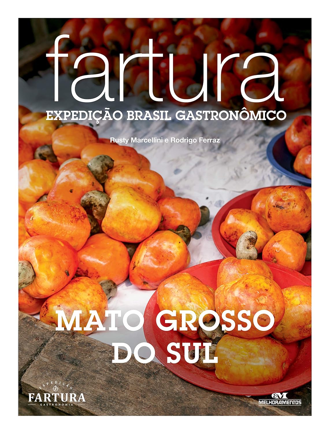 Fartura: Expedição Mato Grosso do Sul (Expedição Brasil Gastronômico Livro 26) baixar livro de graça