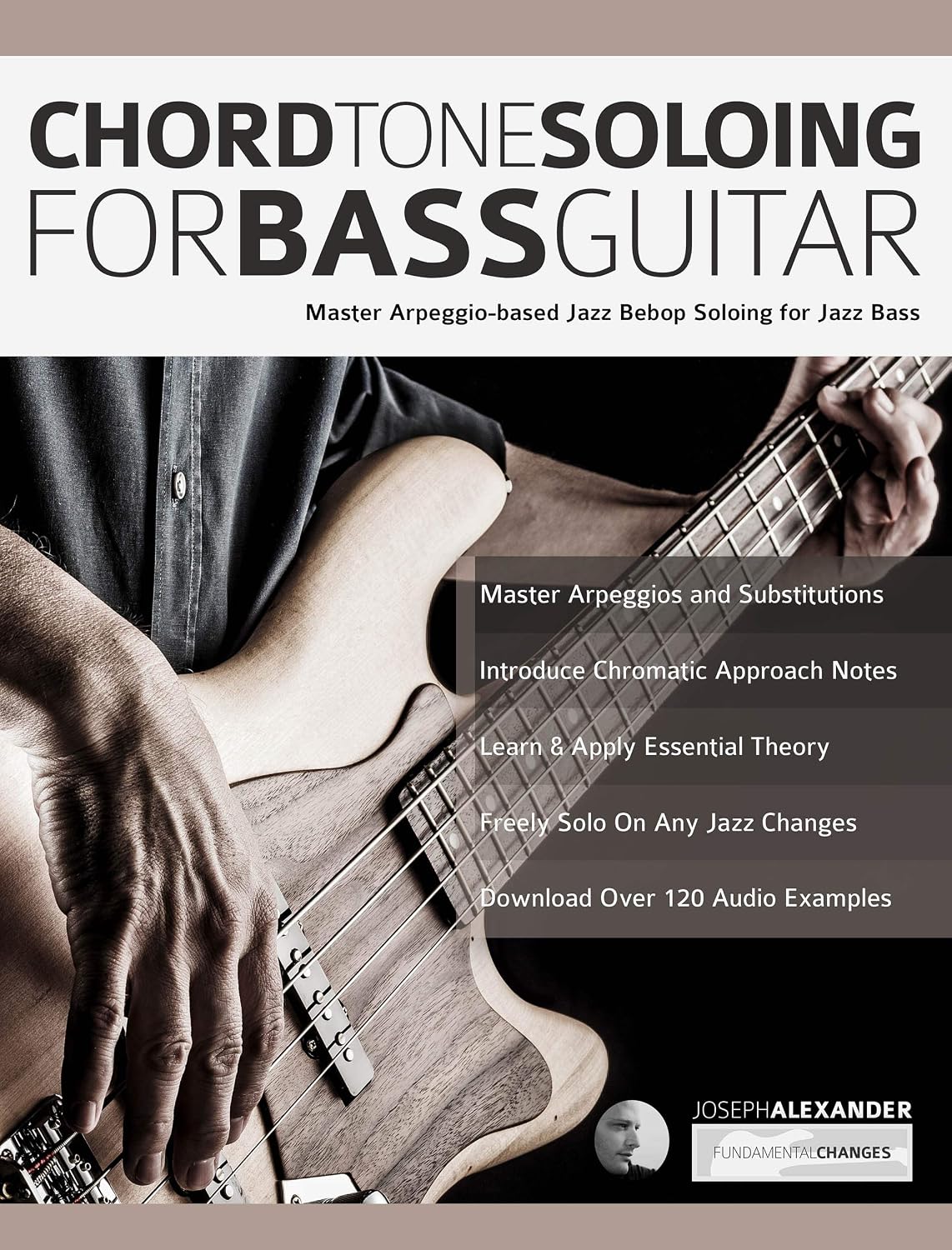 ler totalmente Chord Tone Soloing for Bass Guitar: Master Arpeggio-Based Soloing for Jazz Bass (jazz bass soloing Book 1) (English Edition)