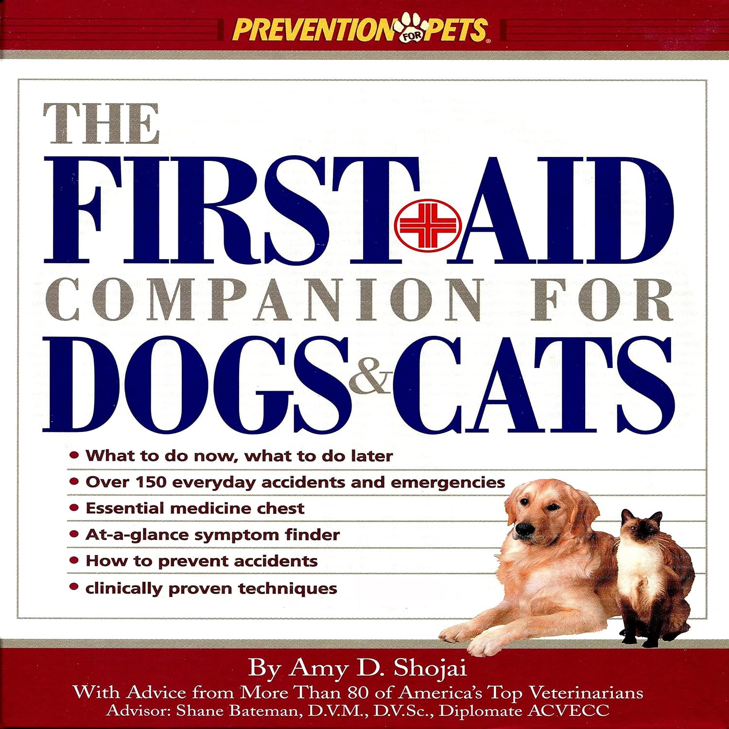 The First-Aid Companion for Dogs and Cats: What to Do Now, What to Do Later, Over 150 Everyday Accidents and Emergencies, Essential Medicine Chest, At-A-Glance Symptom Finder, How to Prevent baixar livro de graça