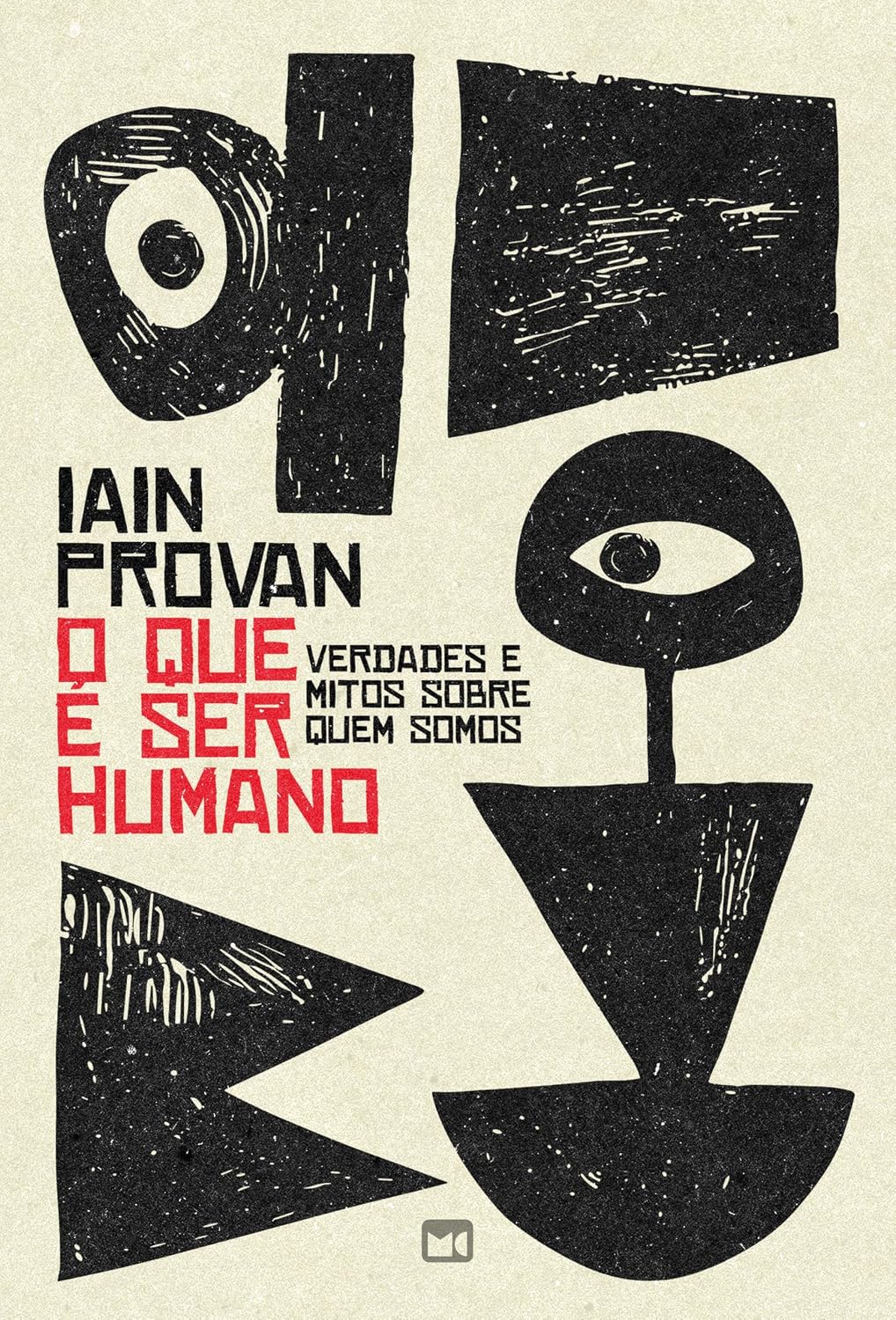 O que é ser humano: Verdades e mitos sobre quem somos