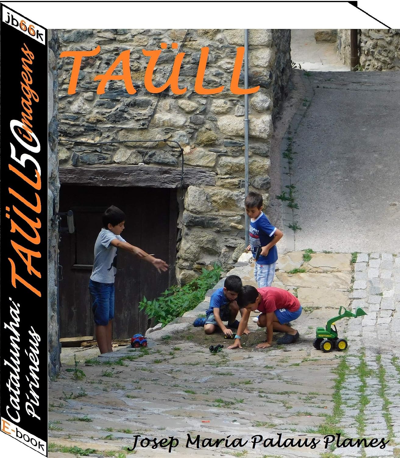 Catalunha: Pirinéus [TAÜLL] (50 imagens) baixar o livro de graça