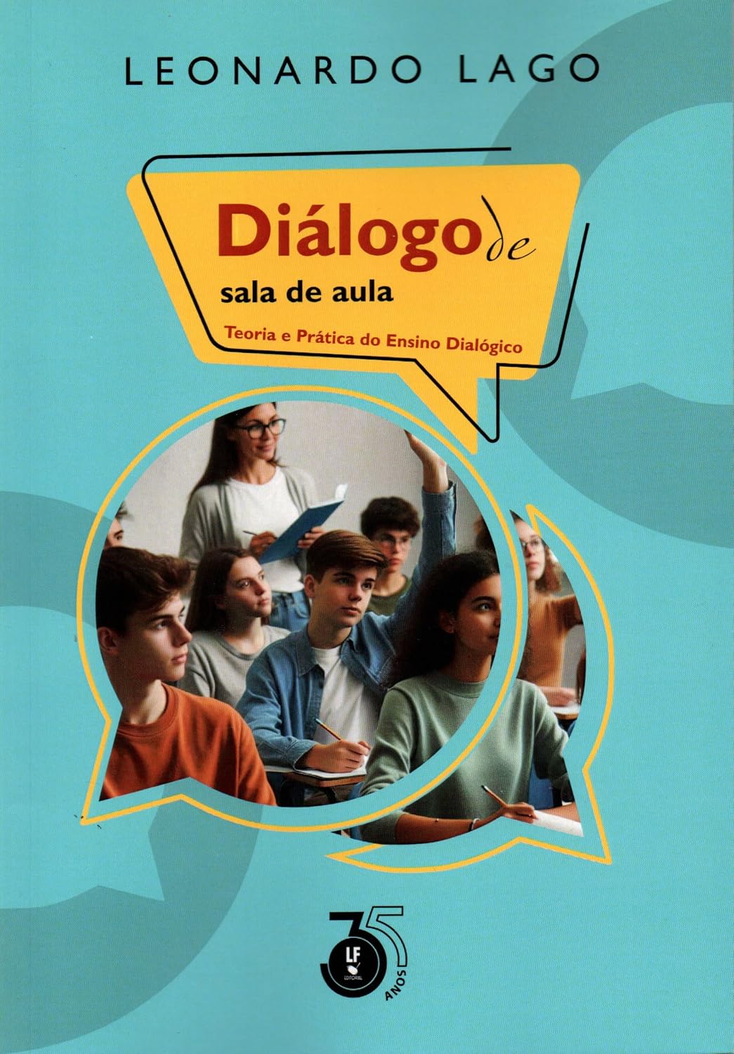 Diàlogo de Sala de Aula: Teoria e Prática do Ensino Dialógico baixar livro de graça