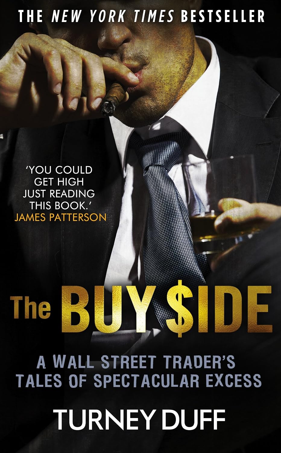 The Buy Side: A Wall Street Trader's Tale of Spectacular Excess (English Edition)