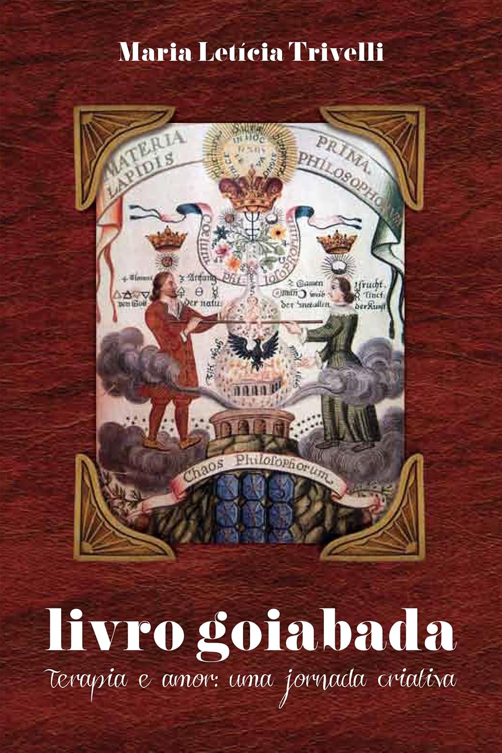 Livro goiabada: Terapia e amor: uma jornada criativa