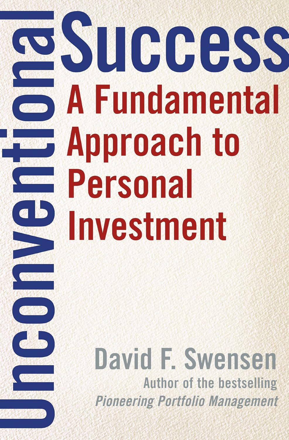 ler totalmente Unconventional Success: A Fundamental Approach to Personal Investment