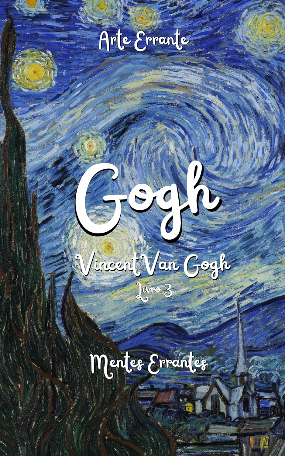 ler totalmente Gogh: Arte Errante