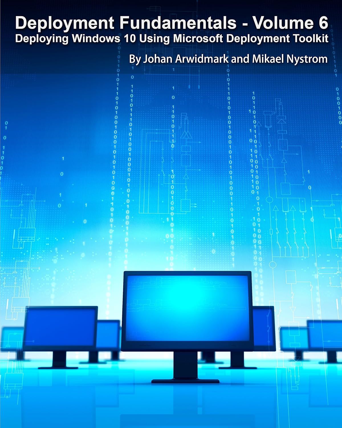 ler totalmente Deployment Fundamentals, Vol. 6: Deploying Windows 10 Using Microsoft Deployment Toolkit (English Edition)
