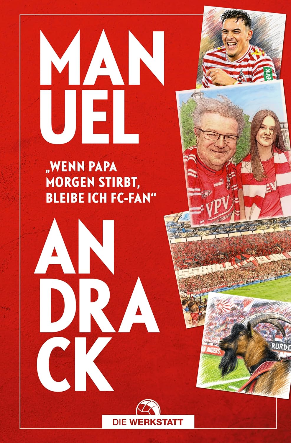 "Wenn Papa morgen stirbt, bleibe ich FC-Fan" (German Edition) baixar o livro de graça