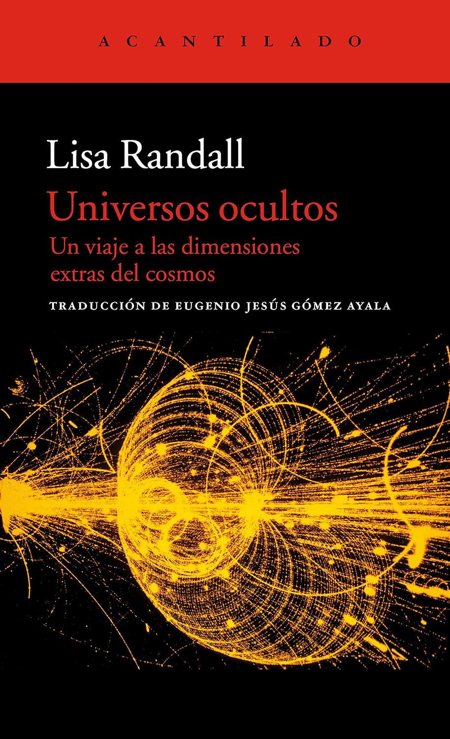 capítulo por capítulo baixar Universos ocultos: Un viaje a las dimensiones extras del cosmos (El Acantilado nº 236) (Spanish Edition)