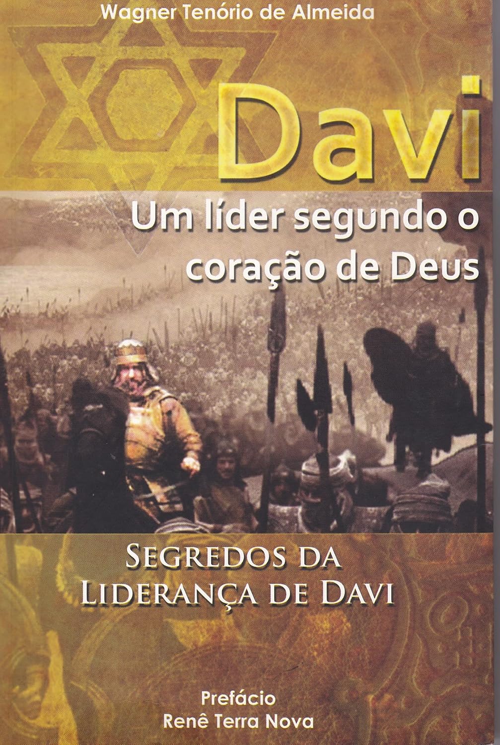 DAVI, UM LIDER SEGUNDO O CORACAO DE DEUS: Segredos da Liderança de Davi baixar livro de graça