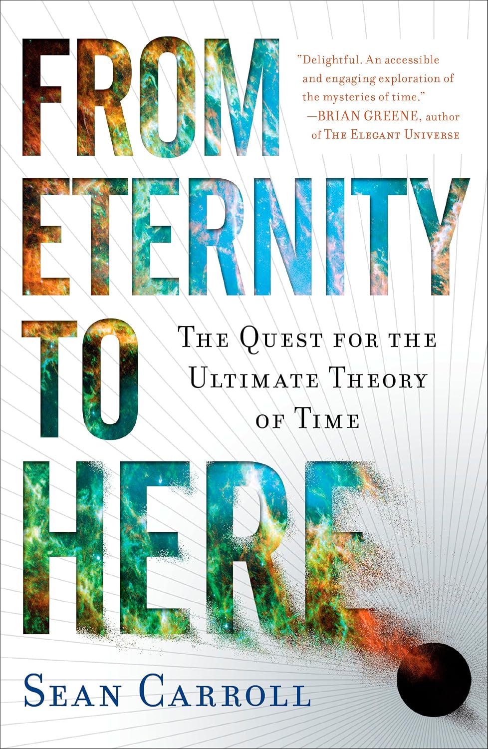 From Eternity to Here: The Quest for the Ultimate Theory of Time (English Edition) baixar o livro de graça