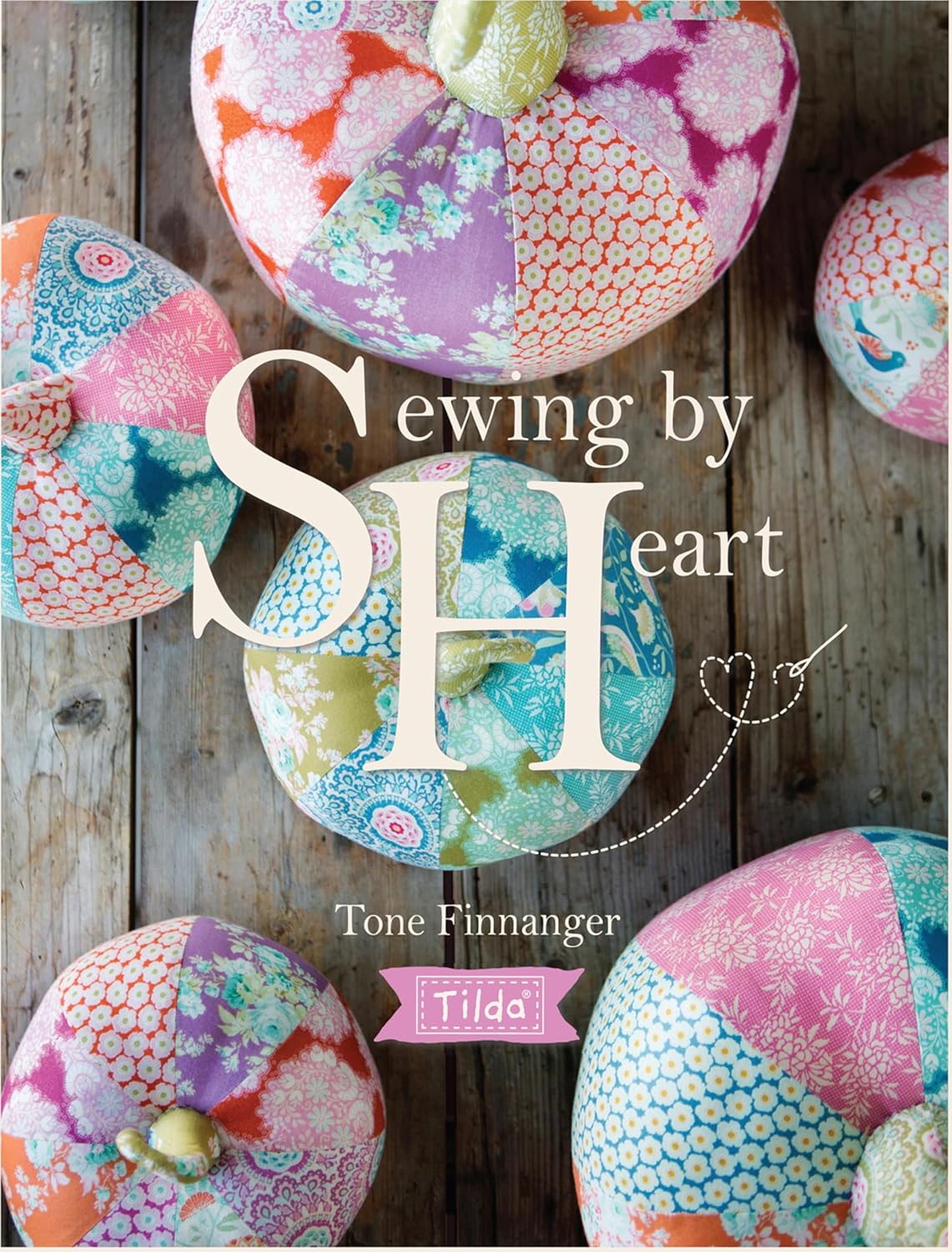capítulo por capítulo baixar Sewing by Heart: For the love of fabrics (Tilda) (English Edition)