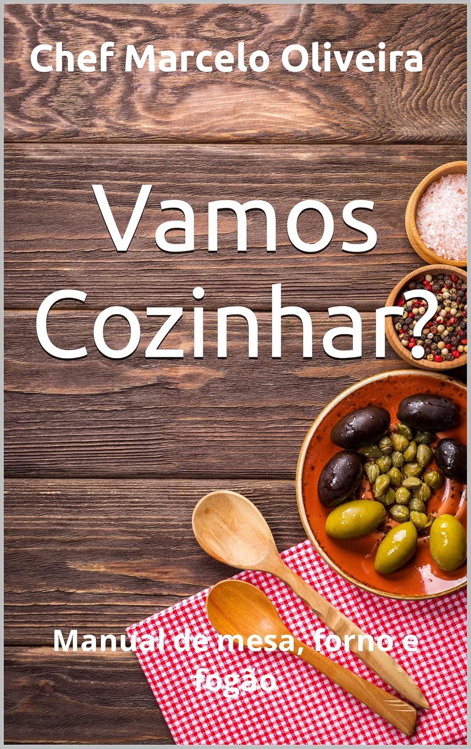 Vamos Cozinhar?: Manual de mesa, forno e fogão baixar livro de graça