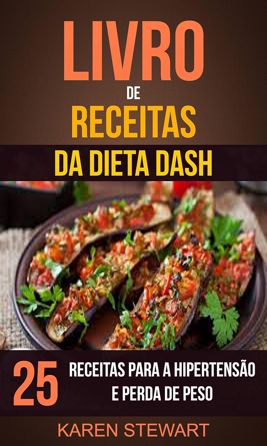 ler totalmente Livro de Receitas da dieta DASH: 25 Receitas para a Hipertensão e Perda de Peso