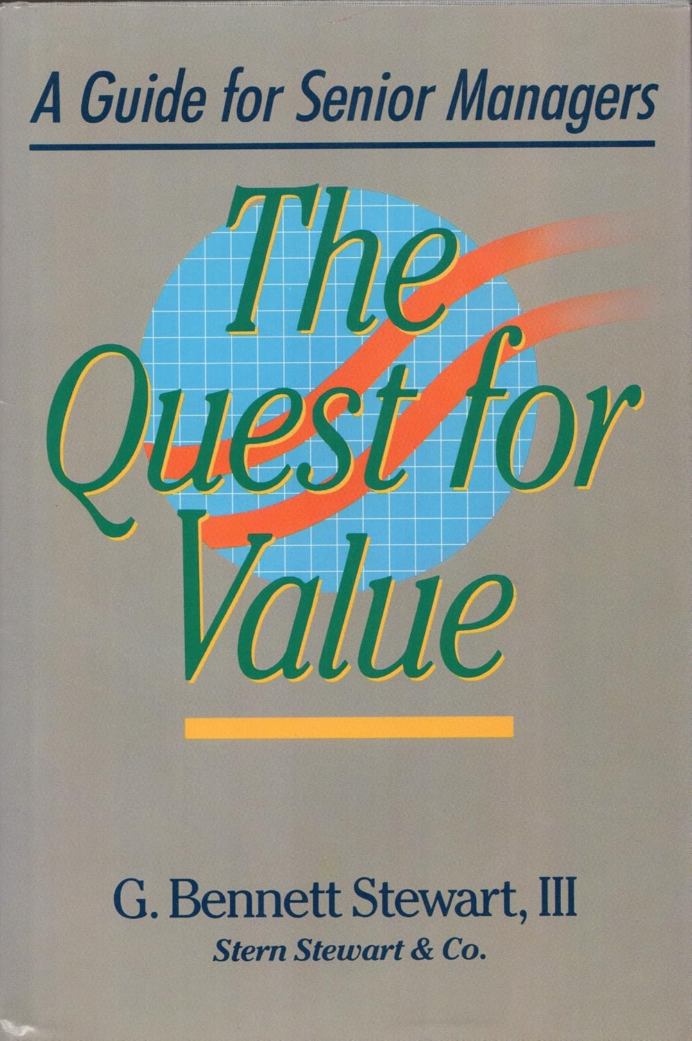ler totalmente The Quest for Value: A Guide for Senior Mangers