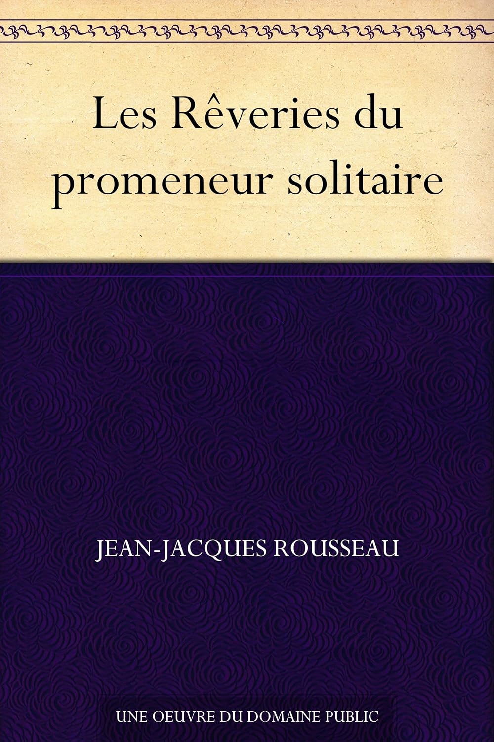 Les Rêveries du promeneur solitaire (French Edition) baixar livro de graça