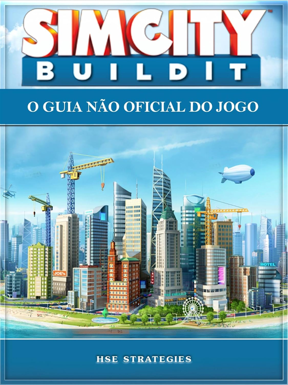 Sim City Buildit - O Guia Não Oficial Do Jogo baixar o livro de graça