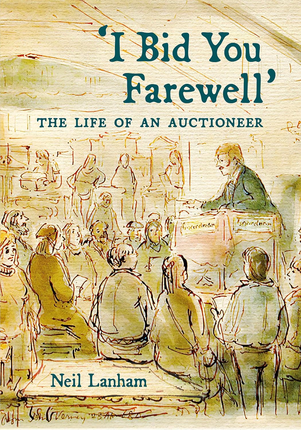 ler totalmente I Bid You Farewell: The Life of an Auctioneer (English Edition)