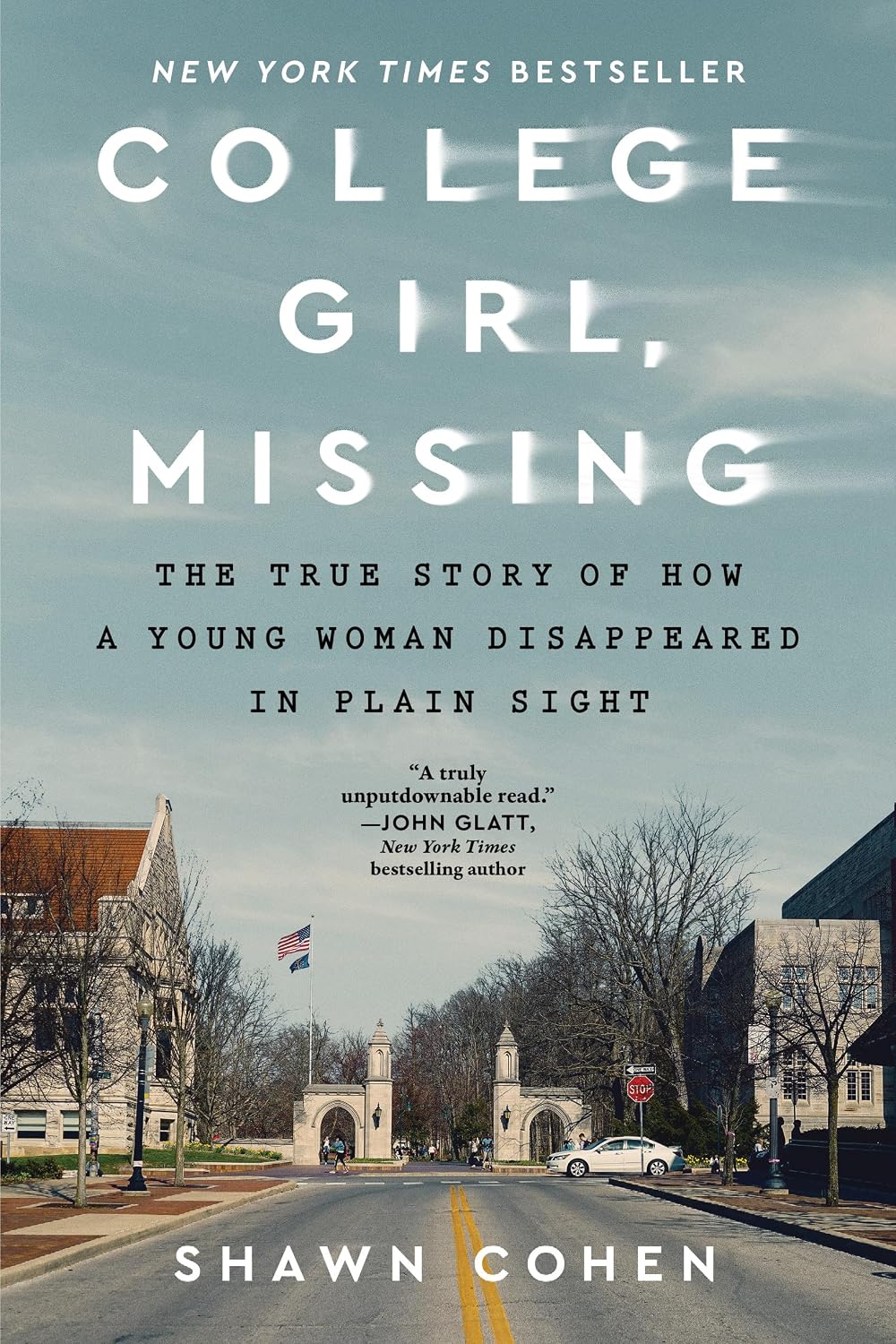 College Girl, Missing: The True Story of How a Young Woman Disappeared in Plain Sight baixar o livro de graça
