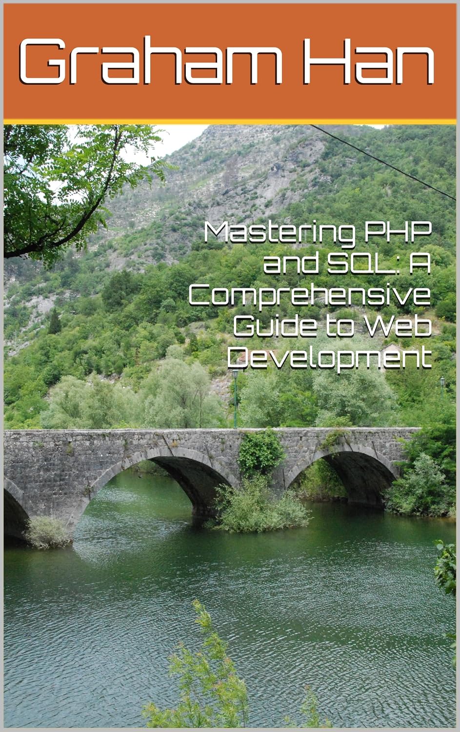 Mastering PHP and SQL: A Comprehensive Guide to Web Development (English Edition) baixar o livro de graça