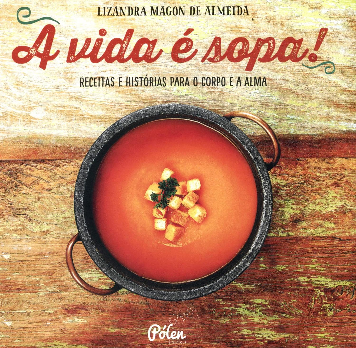 A Vida é Sopa! baixar o livro de graça