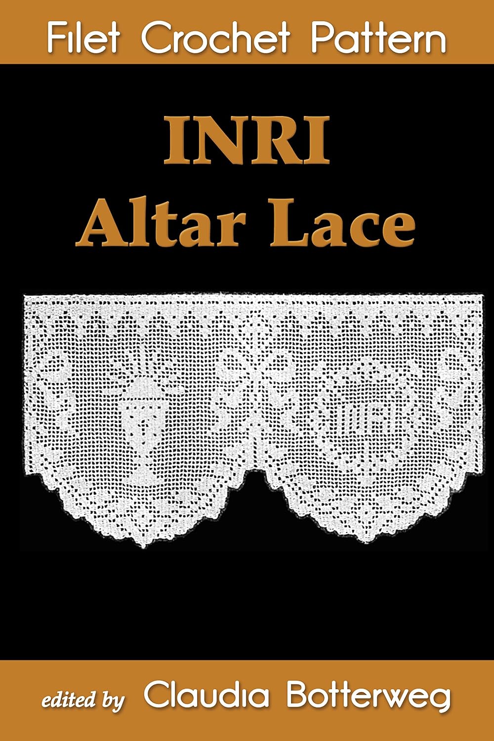 INRI Altar Lace Filet Crochet Pattern: Complete Instructions and Chart (English Edition) baixar livro de graça