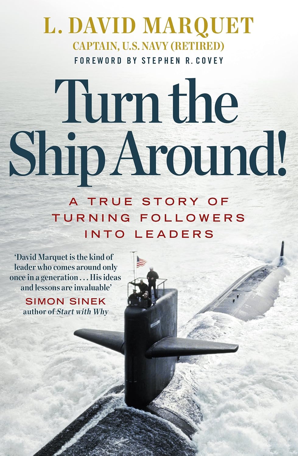 Turn The Ship Around!: A True Story of Turning Followers into Leaders (English Edition) baixar o livro de graça