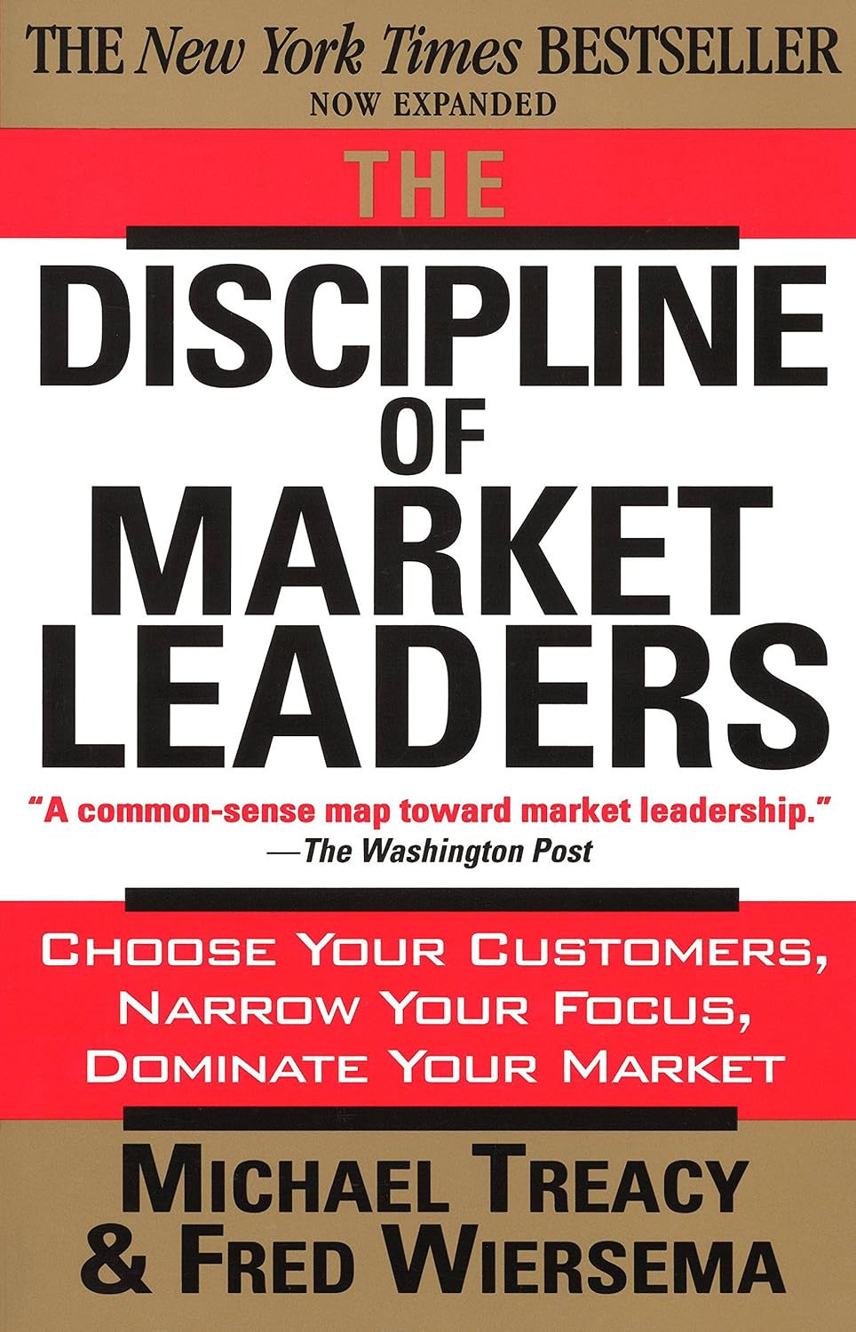 ler totalmente The Discipline of Market Leaders: Choose Your Customers, Narrow Your Focus, Dominate Your Market