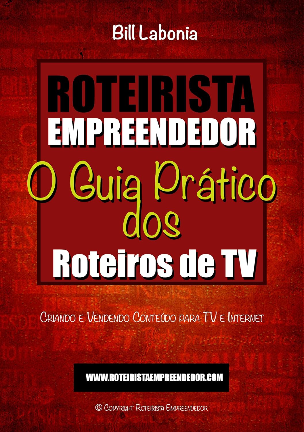 Roteirista Empreendedor: O Guia Prático dos Roteiros de TV baixar o livro de graça