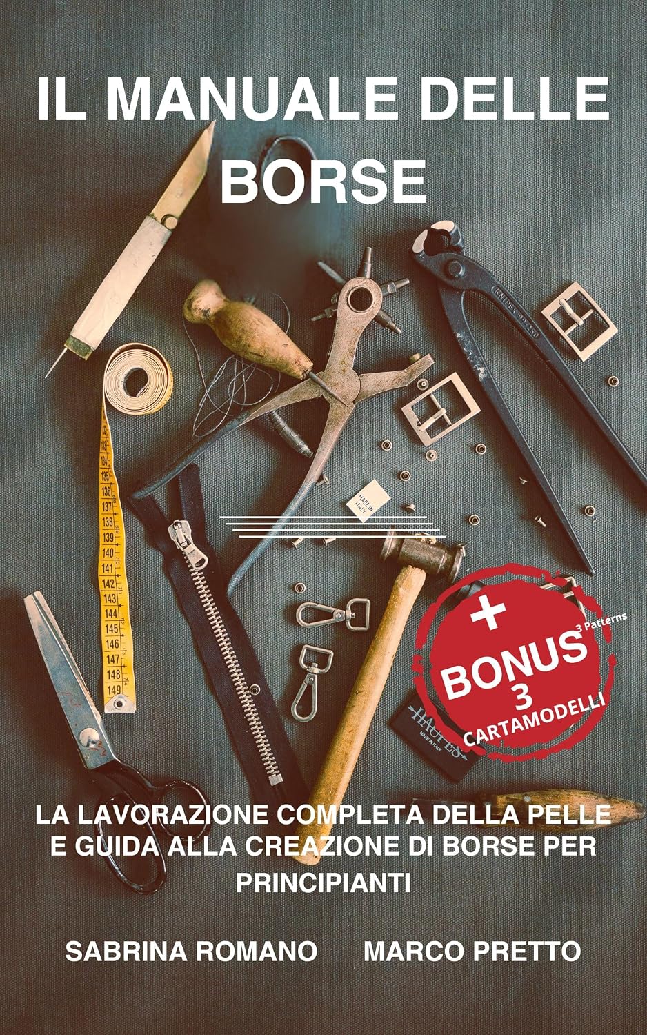 Il Manuale Delle Borse dalla teoria alla pratica: La lavorazione completa della pelle e guida alla creazione di borse per principianti (Italian Edition) baixar livro de graça