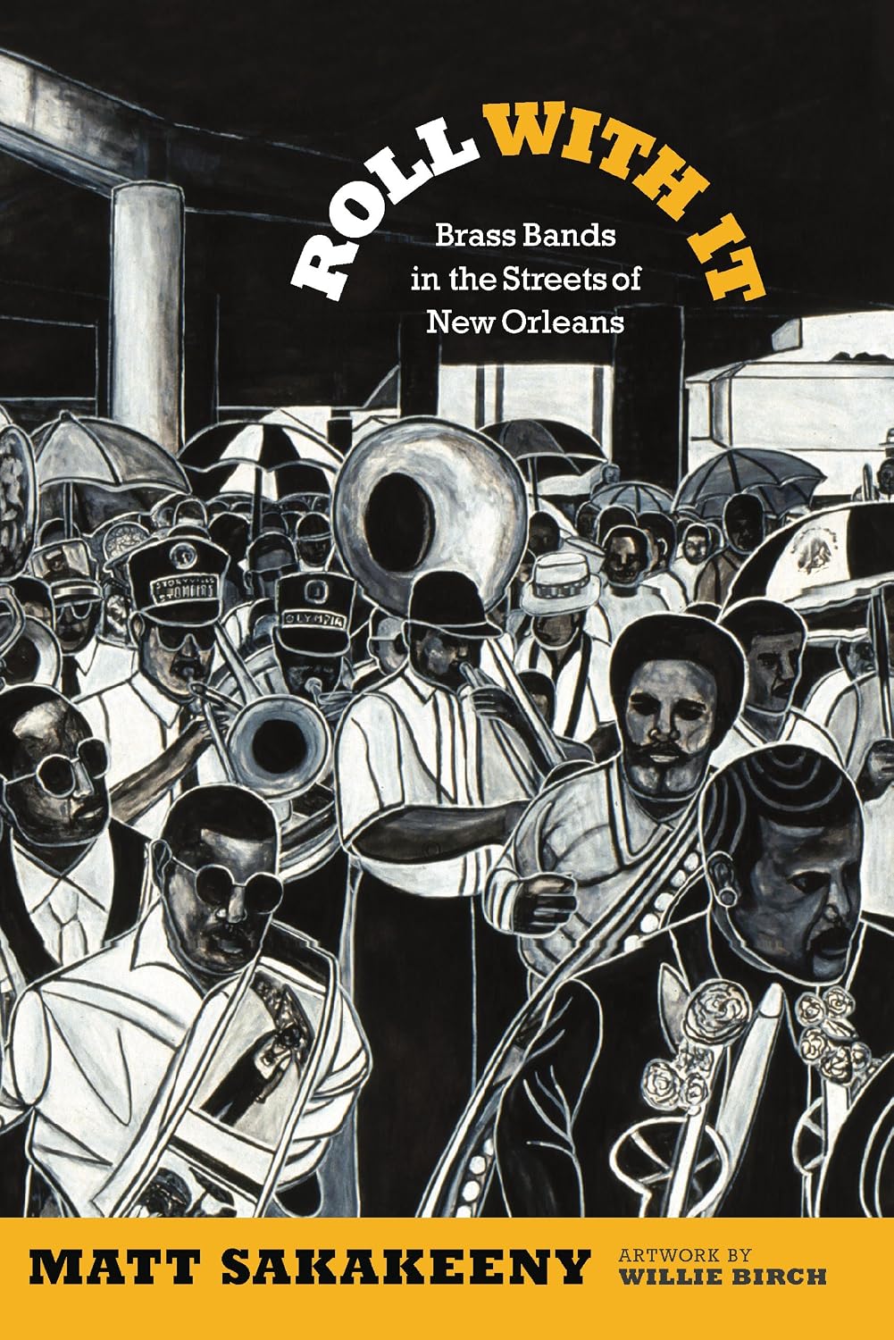 capítulo por capítulo baixar Roll With It: Brass Bands in the Streets of New Orleans (Refiguring American Music) (English Edition)