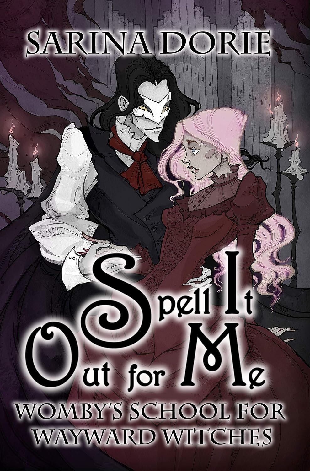 Spell It Out for Me: A Not-So-Cozy Witch Mystery (Womby's School for Wayward Witches Book 9) (English Edition) baixar o livro de graça