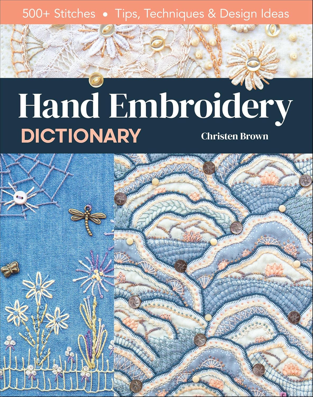 capítulo por capítulo baixar Hand Embroidery Dictionary: 500+ Stitches; Tips, Techniques & Design Ideas (English Edition)