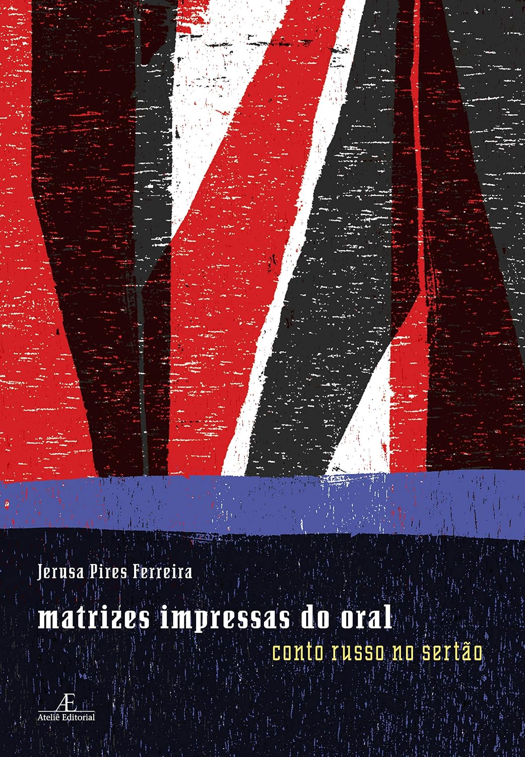 Matrizes Impressas do Oral: Conto Russo no Sertão