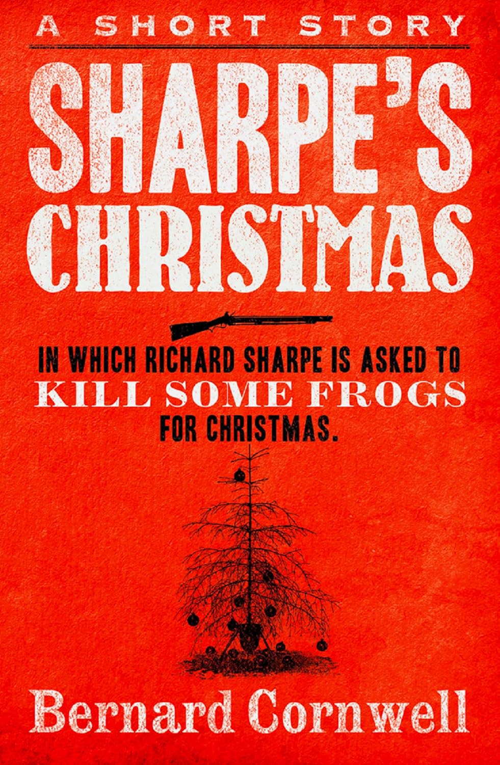 ler totalmente Sharpe’s Christmas: A High-Stakes Military Thriller Where a Rogue Soldier Must Defeat the French (English Edition)