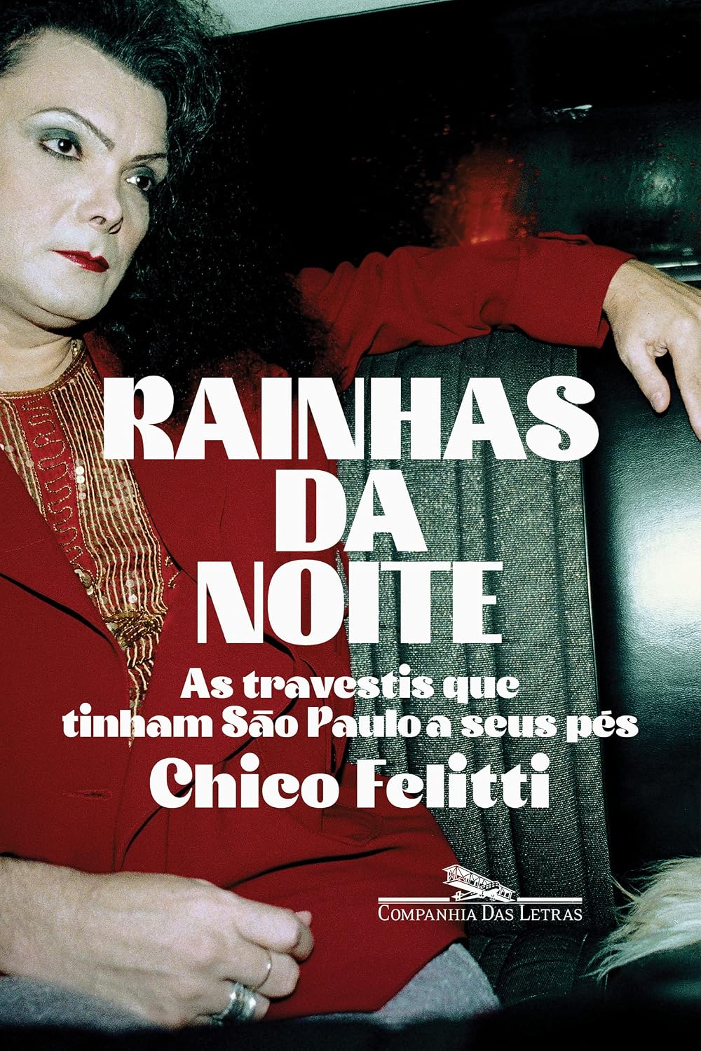 Rainhas da noite: As travestis que tinham São Paulo a seus pés baixar o livro de graça