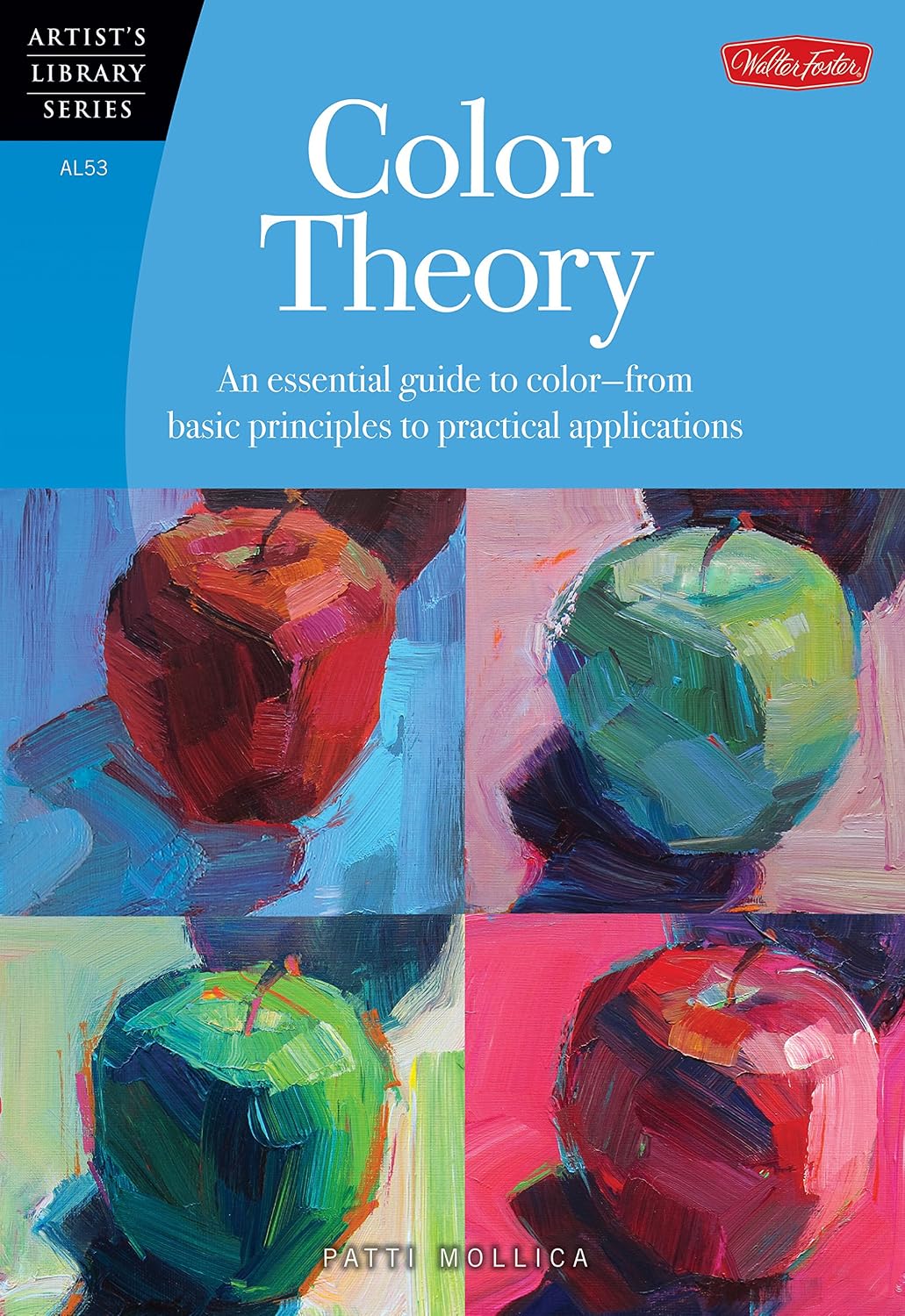 ler totalmente Color Theory: An Essential Guide to Color--From Basic Principles to Practical Applications