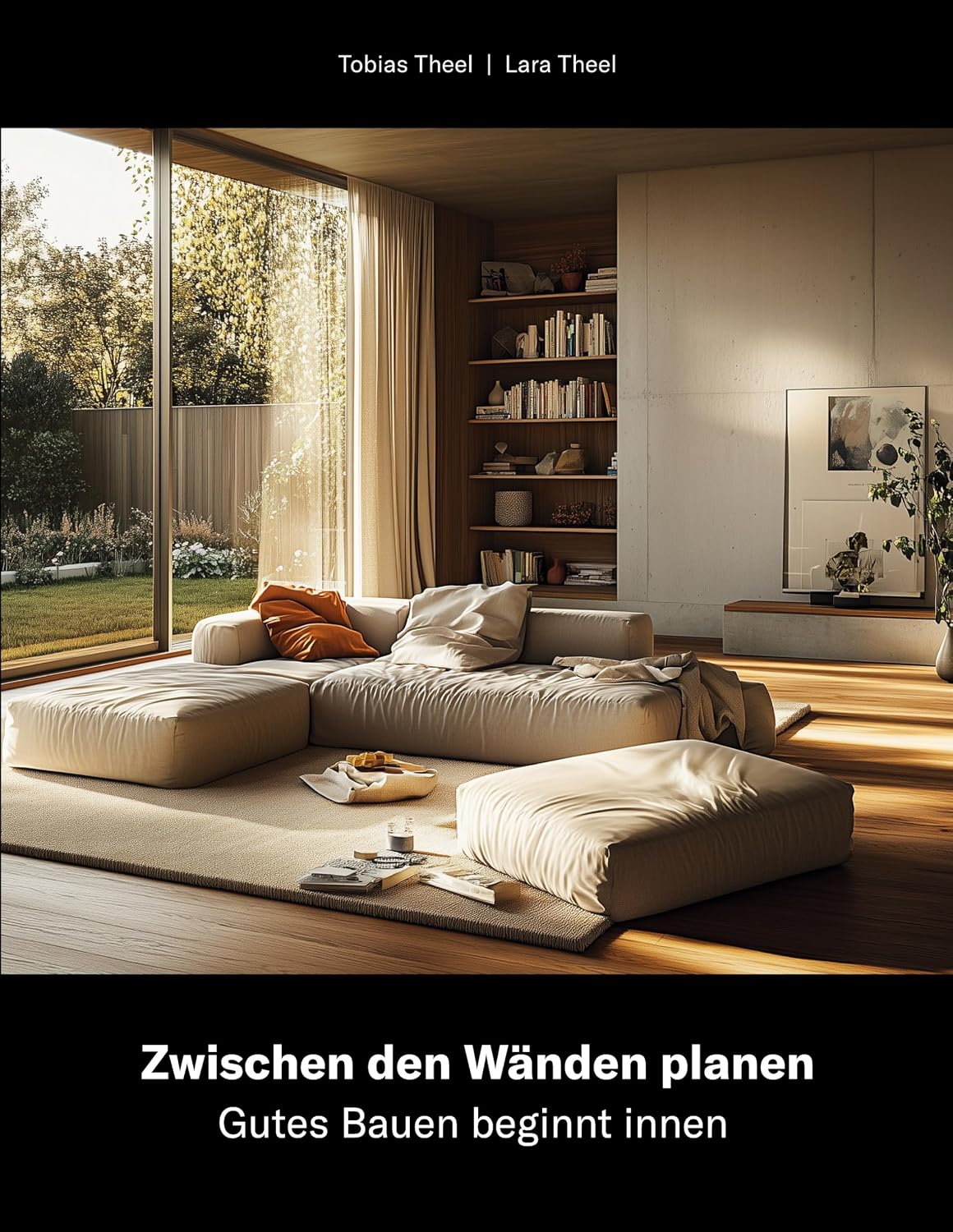 Zwischen den Wänden planen: Gutes Bauen beginnt innen (German Edition)