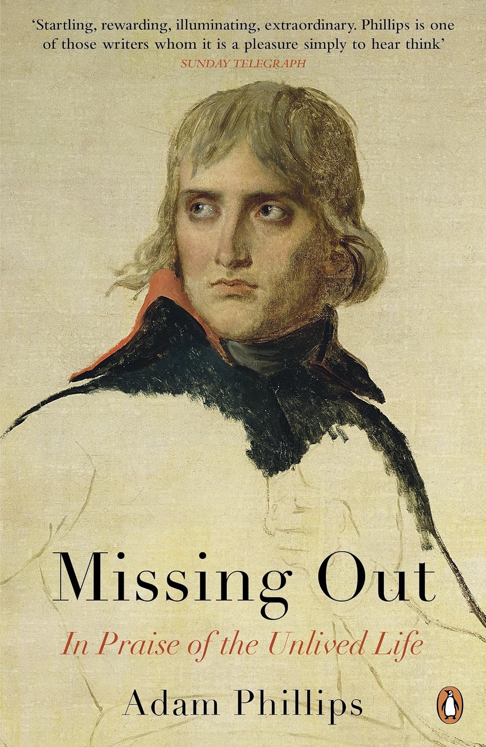 Missing Out: In Praise of the Unlived Life baixar o livro de graça