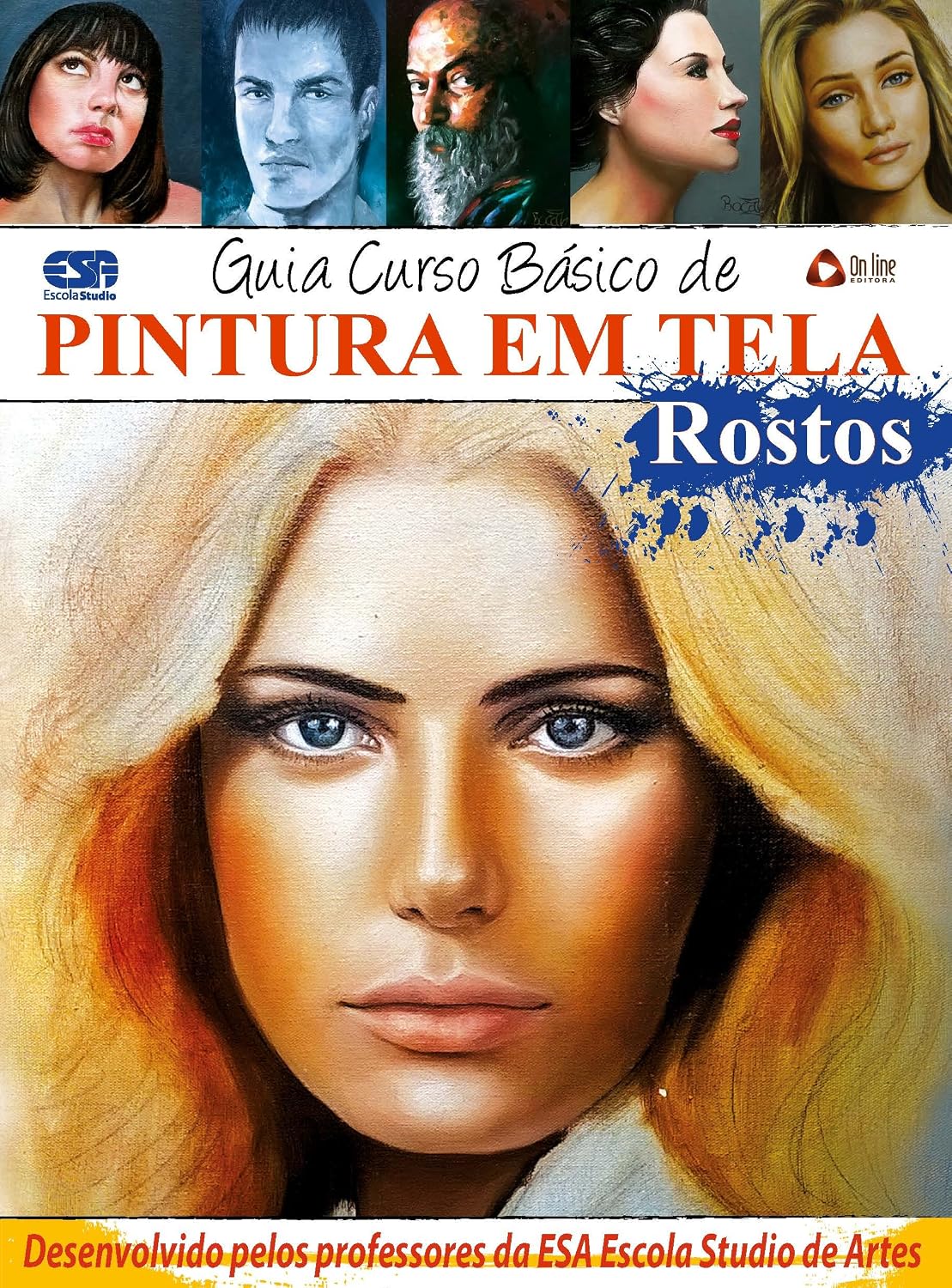 Guia Curso de Desenho Pintura em Tela - Rostos Ed.01