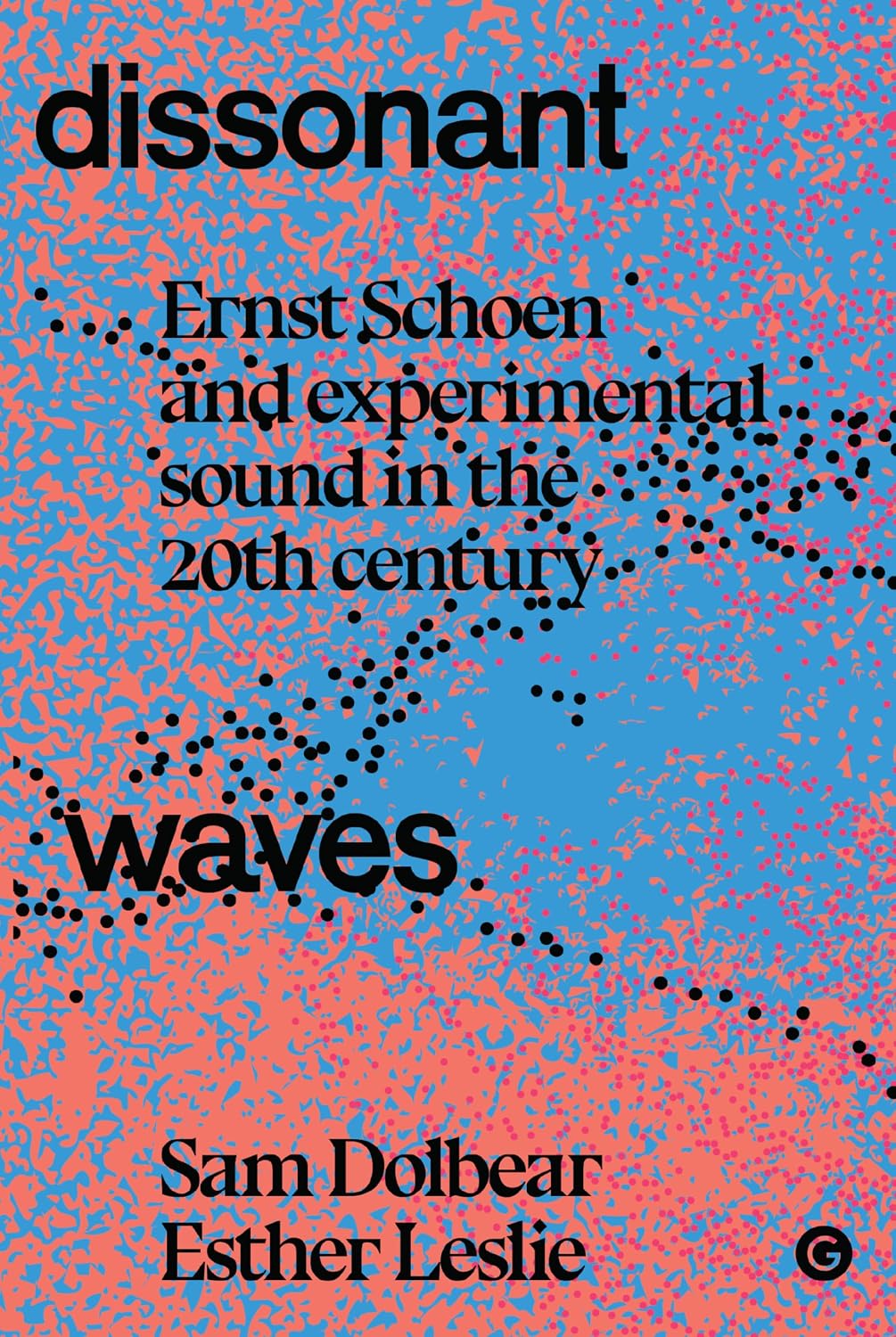 capítulo por capítulo baixar Dissonant Waves: Ernst Schoen and Experimental Sound in the 20th Century