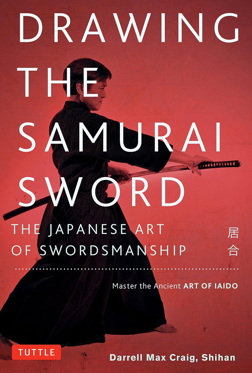 capítulo por capítulo baixar Drawing the Samurai Sword: The Japanese Art of Swordsmanship; Master the Ancient Art of Iaido