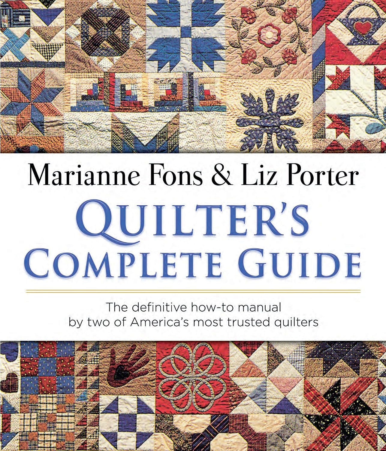 capítulo por capítulo baixar Quilter's Complete Guide: The Definitive How-To Manual by Two of America's Most Trusted Quilters
