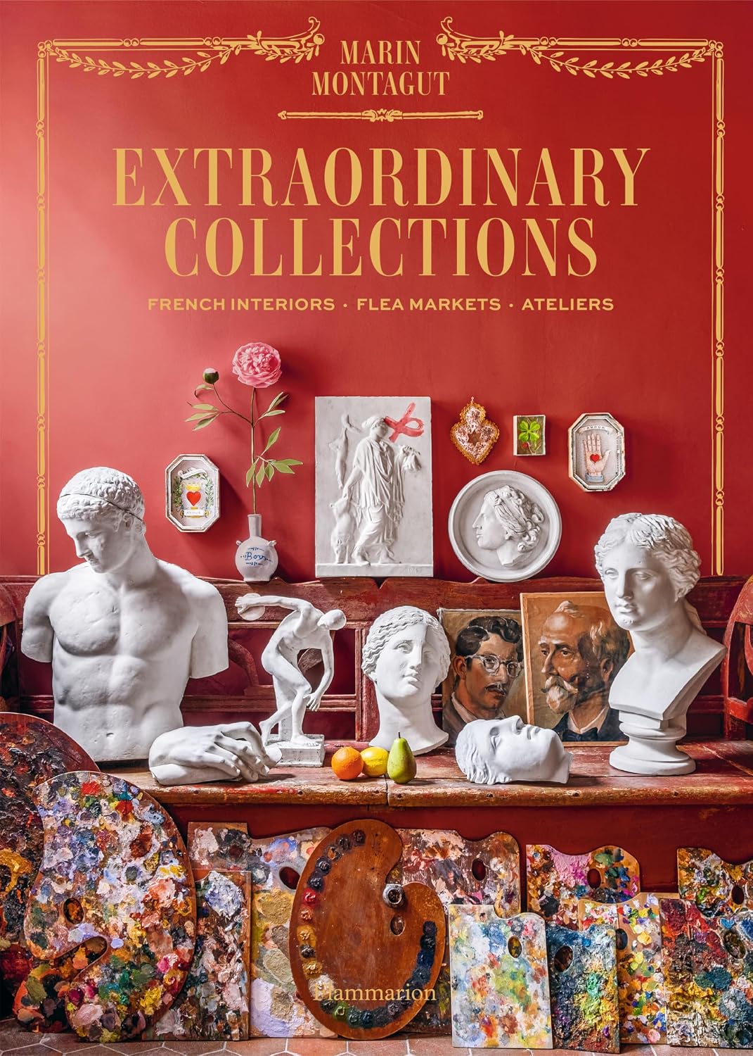 ler totalmente Extraordinary Collections: French Interiors - Flea Markets - Ateliers