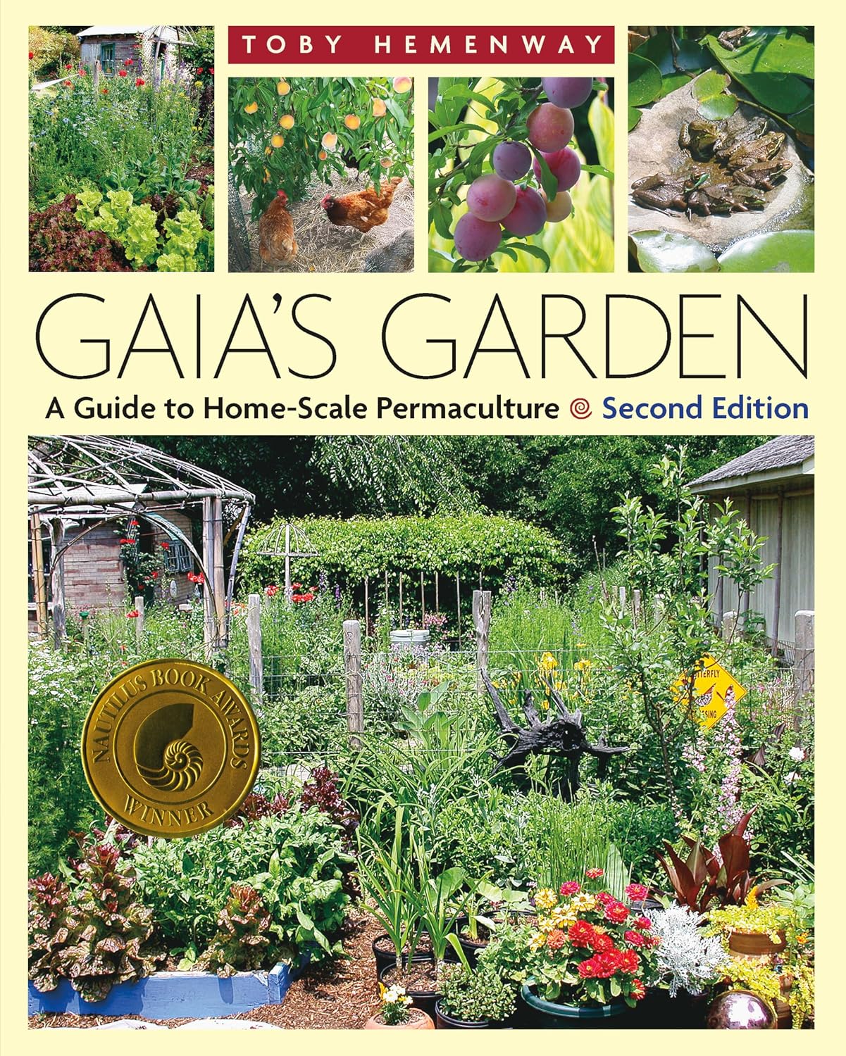 Gaia's Garden: A Guide to Home-Scale Permaculture: A Guide to Home-Scale Permaculture, 2nd Edition