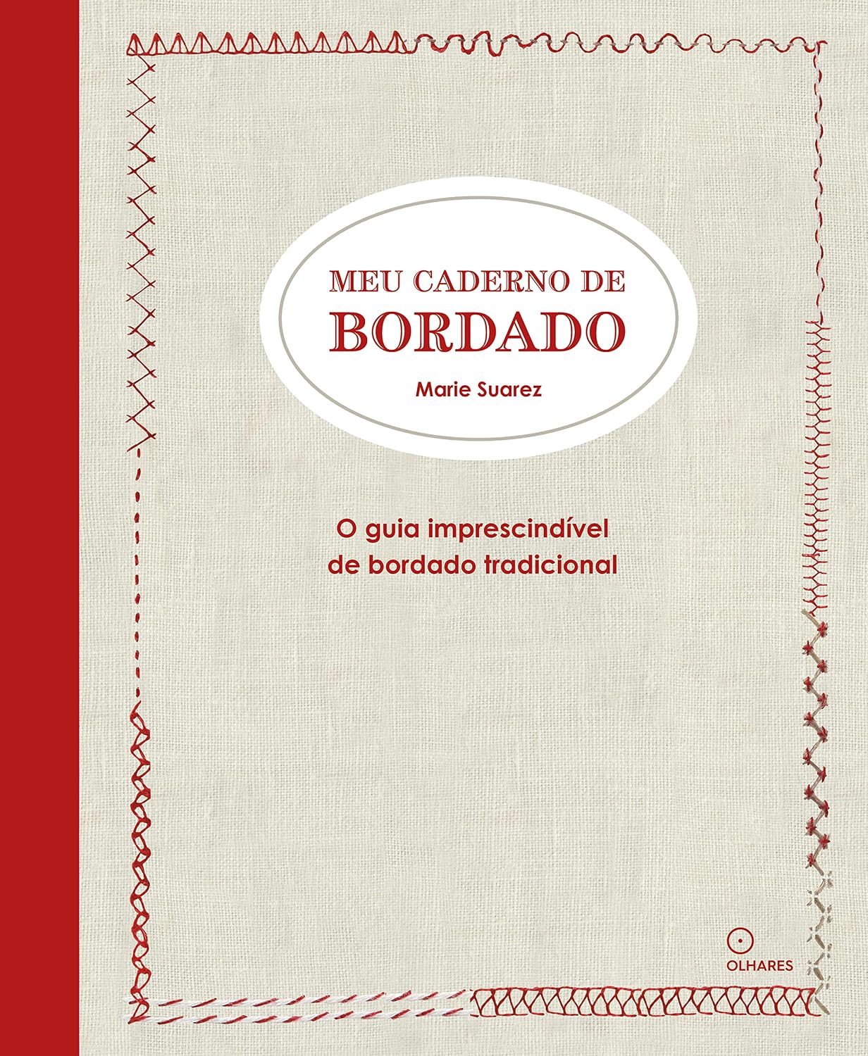 Meu caderno de Bordado: O guia imprescindível de bordado tradicional baixar o livro de graça