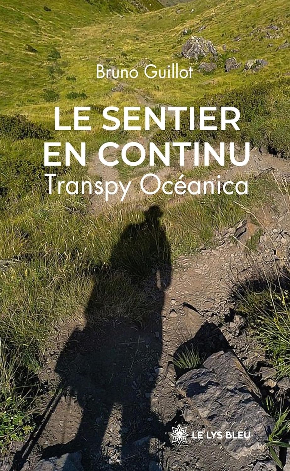 Le sentier en continu: Transpy Océanica (French Edition)