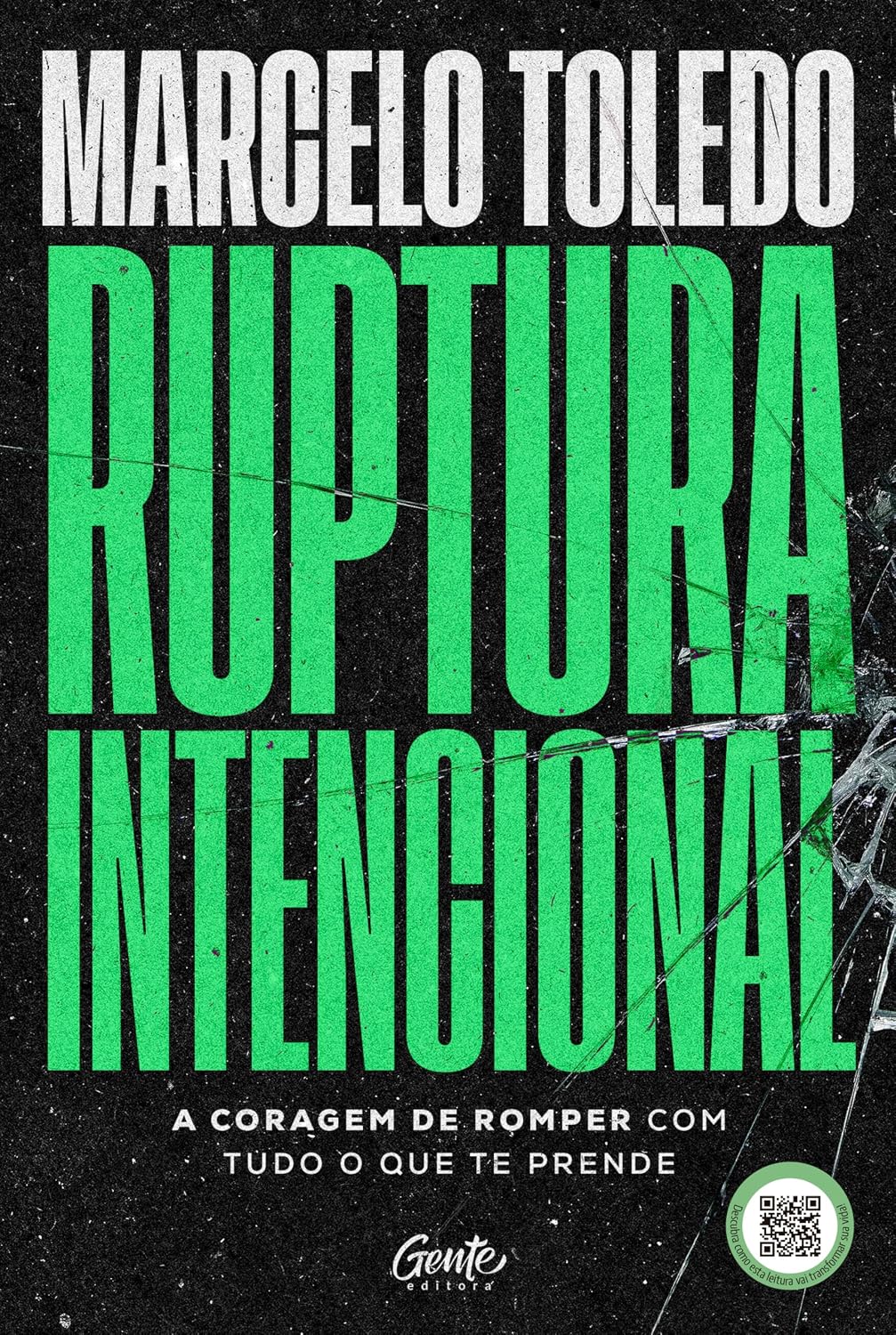 Ruptura intencional: A coragem de romper com tudo o que te prende baixar o livro de graça