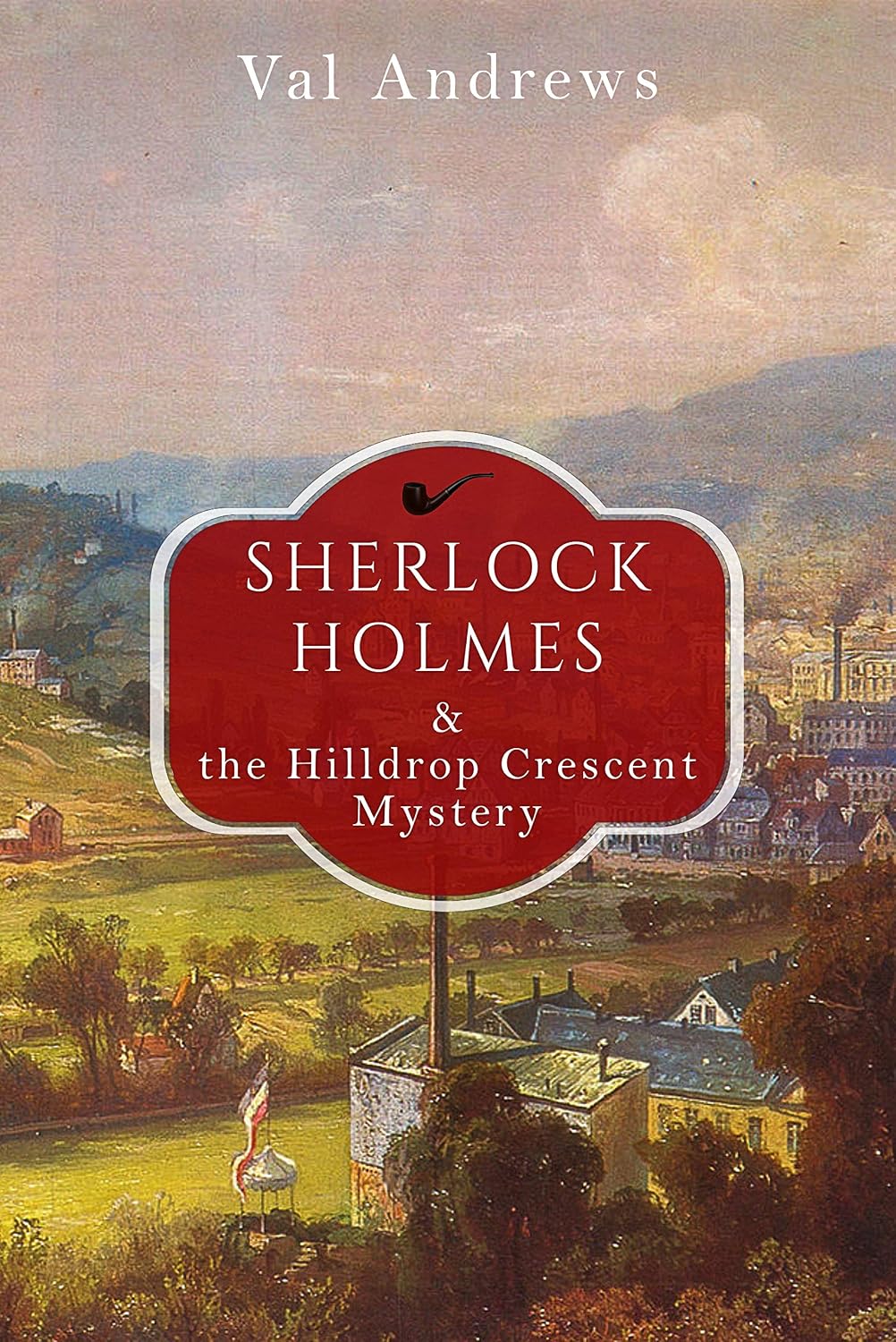 ler totalmente Sherlock Holmes and the Hilldrop Crescent Mystery (The Sherlock Mysteries Book 5) (English Edition)